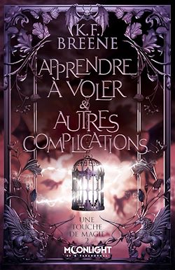 Télécharger le livre :  Apprendre à voler & autres complications