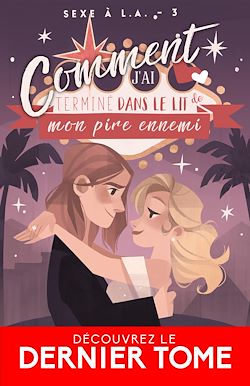Télécharger le livre :  Comment j'ai terminé dans le lit de mon pire ennemi