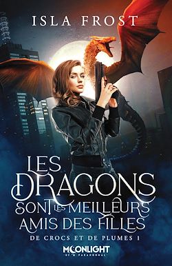 Télécharger le livre :  Les dragons sont les meilleurs amis des filles