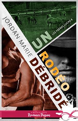 Télécharger le livre :  Un rodéo débridé