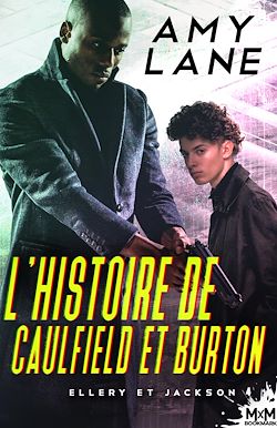 Télécharger le livre :  L'histoire de Caulfield et Burton