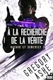 Télécharger le livre :  À la recherche de la vérité