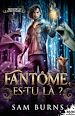 Télécharger le livre :  Fantôme, es-tu là ?