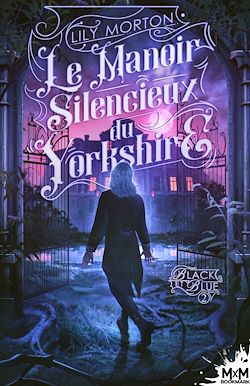 Télécharger le livre :  Le manoir silencieux du Yorkshire