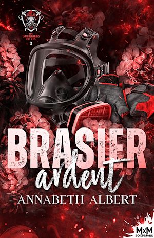 Téléchargez le livre :  Brasier ardent