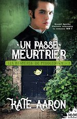 Télécharger le livre :  Un passé meurtrier