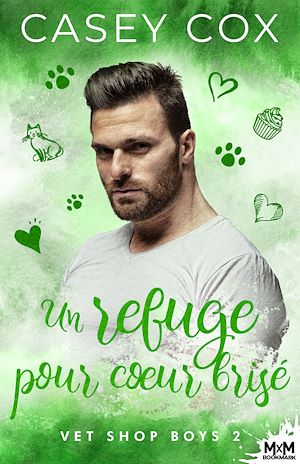Téléchargez le livre :  Un refuge pour cœur brisé