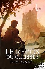 Télécharger le livre :  Le repos du guerrier