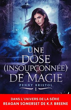 Télécharger le livre :  Une dose (insoupçonnée) de magie