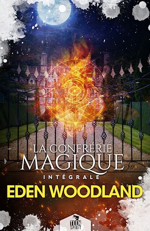 Téléchargez le livre :  La confrérie magique - L'intégrale