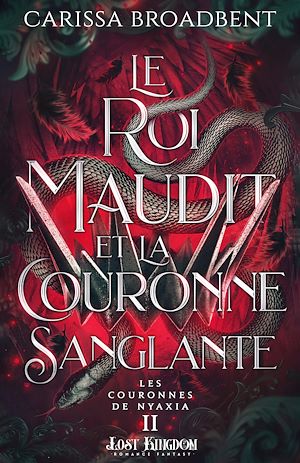 Téléchargez le livre :  Le roi maudit et la couronne sanglante