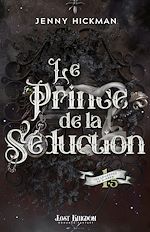 Télécharger le livre :  Le prince de la séduction
