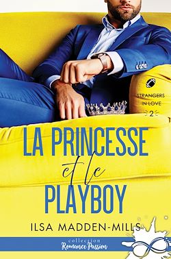 Télécharger le livre :  La princesse et le playboy