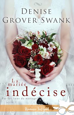 Télécharger le livre :  La mariée indécise