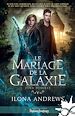 Télécharger le livre :  Le mariage de la galaxie