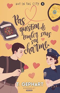 Télécharger le livre :  Pas question de tomber sous son charme