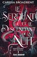 Télécharger le livre :  Le Serpent et le Descendant de la Nuit
