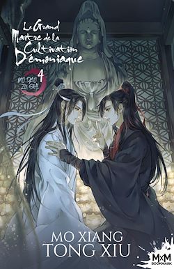 Télécharger le livre :  Le Grand Maître de la Cultivation Démoniaque 4