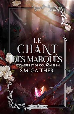 Télécharger le livre :  Le chant des Marqués