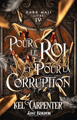 Télécharger le livre :  Pour le Roi et pour la Corruption