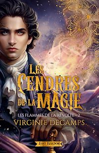 Téléchargez le livre :  Les Cendres de la Magie