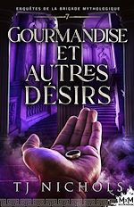 Télécharger le livre :  Gourmandise et autres désirs