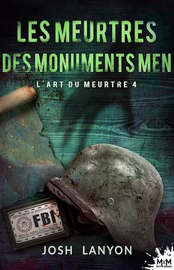 Télécharger le livre :  Les meurtres des Monuments Men
