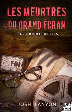 Télécharger le livre :  Les meurtres du grand écran
