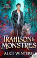 Télécharger le livre :  Trahison & Monstres