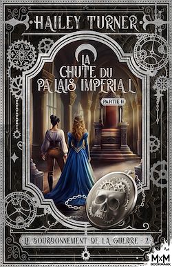 Télécharger le livre :  La chute du palais Impérial - Partie 2