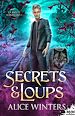 Télécharger le livre :  Secrets & Loups