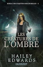 Télécharger le livre :  Les créatures de l'ombre