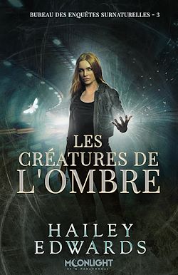 Télécharger le livre :  Les créatures de l'ombre