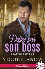 Télécharger le livre :  Défiée par son boss