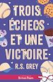 Télécharger le livre :  Trois échecs et une victoire