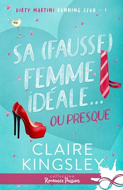 Télécharger le livre :  Sa (fausse) femme idéale...ou presque