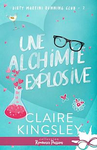Téléchargez le livre :  Une alchimie explosive