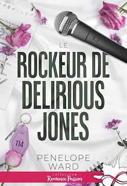 Télécharger le livre :  Le rockeur de Delirious Jones