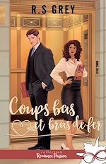 Télécharger le livre :  Coups bas et bras de fer