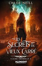 Télécharger le livre :  Les secrets du Vieux Carré