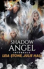 Télécharger le livre :  Shadow Angel - L'Intégrale