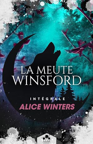 Téléchargez le livre :  La meute Winsford - L'Intégrale