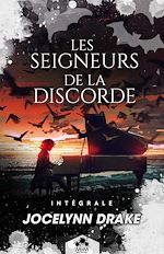 Télécharger le livre :  Les Seigneurs de la discorde - L'Intégrale