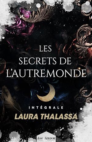Téléchargez le livre :  Les secrets de l'AutreMonde - L'Intégrale