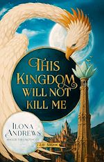 Télécharger le livre :  This Kingdom Will Not Kill Me