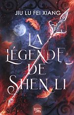 Télécharger le livre :  La Légende de Shen Li 1