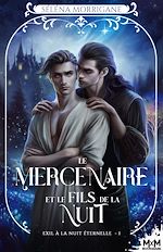 Télécharger le livre :  Le mercenaire et le fils de La Nuit