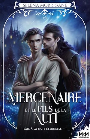 Téléchargez le livre :  Le mercenaire et le fils de La Nuit