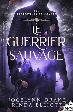 Télécharger le livre :  Le Guerrier sauvage