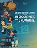 Télécharger le livre :  Un petit pas pour l'homme, un croche-patte pour l'humanité - Tome 2 - Un petit pas pour l'homme, un croche-patte pour l'humanité